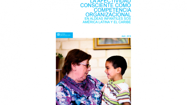 Tapa La afectividad consciente como competencia organizacional en Aldeas Infantiles SOS América Latina y el Caribe